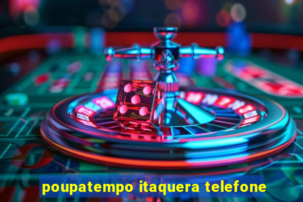 poupatempo itaquera telefone